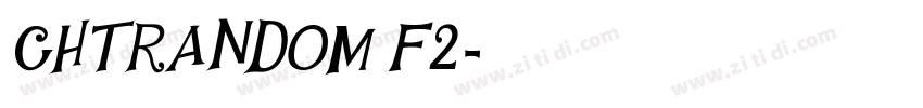 CHTRANDOM F2字体转换